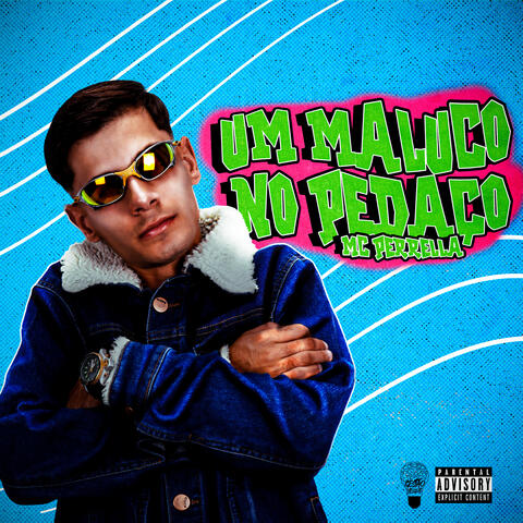 Um Maluco no Pedaço