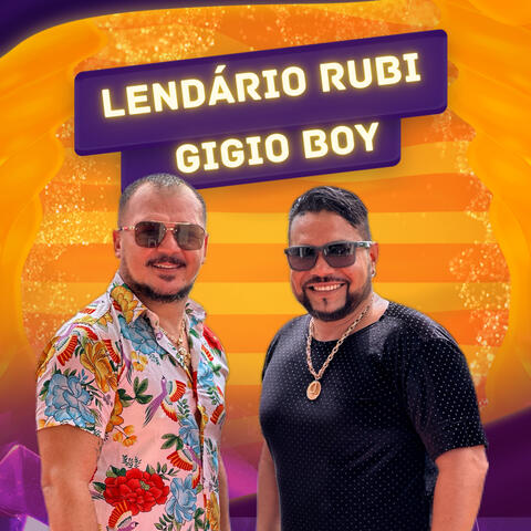 Lendário Rubi Gigio Boy