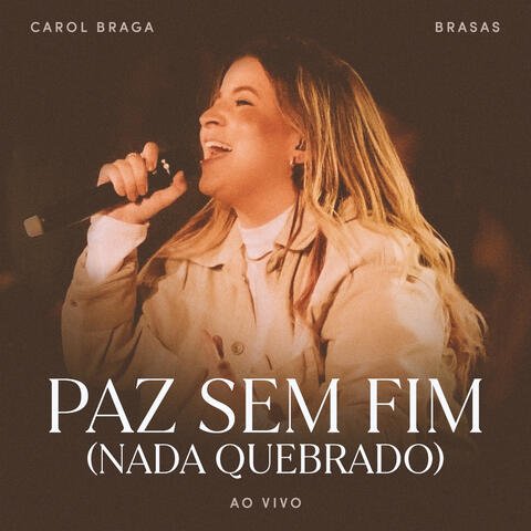 Paz Sem Fim (Nada Quebrado)