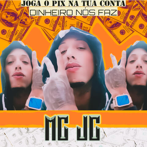 Joga o Pix na Tua Conta Dinheiro Nós Faz