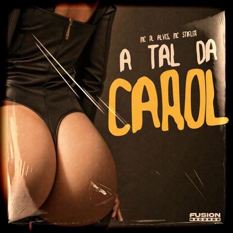 A Tal da Carol