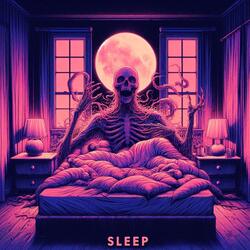 Sleep