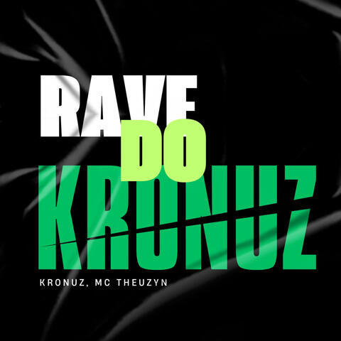 Rave do Kronuz
