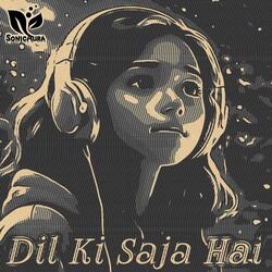 Dil Ki Saja Hai
