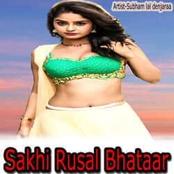 Sakhi Rusal Bhataar