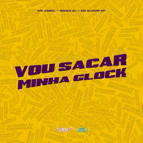 Vou Sacar Minha Glock