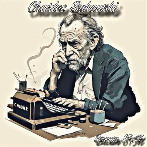 Charles Bukowski