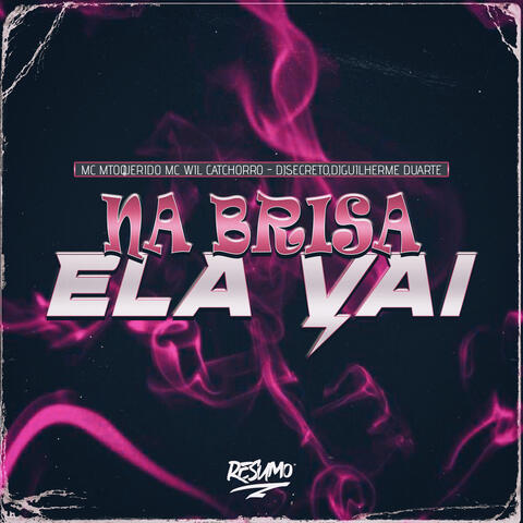 Na Brisa Ela Vai