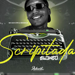 Scripitada (Slowed)