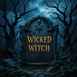 Wicked Witch