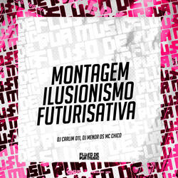 Montagem Ilusionismo Futurisativa