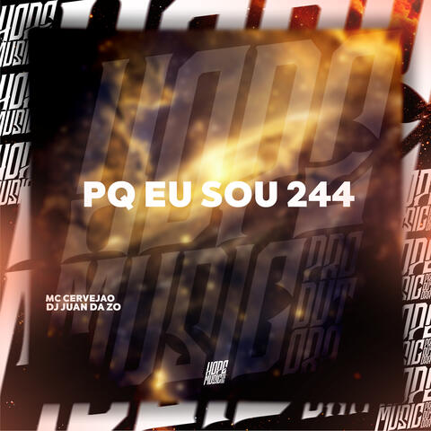 Pq Eu Sou 244