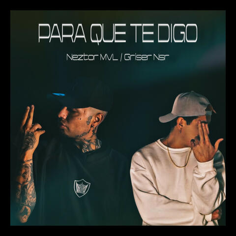 Para Que Te Digo