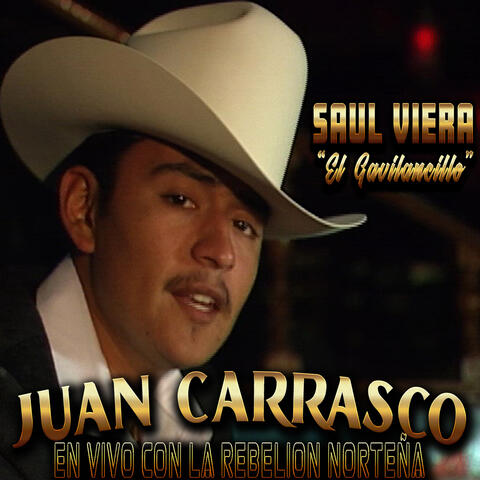 Juan Carrasco en Vivo Con la Rebelion Norteña