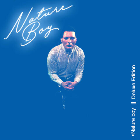 Nature Boy  (Deluxe Edition)