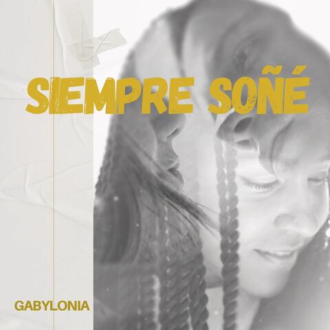 Siempre Soñé