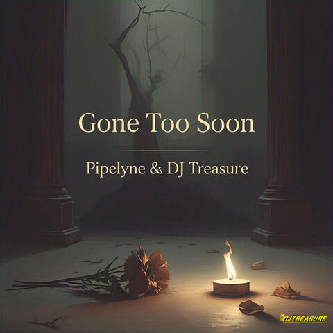 Gone Too Soon
