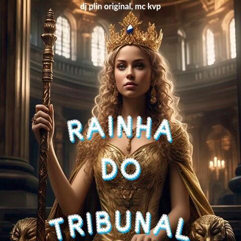Rainha do Tribunal