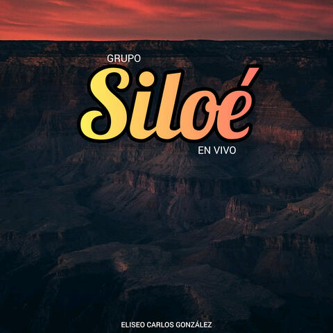 Grupo Siloé En Vivo