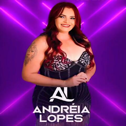 Venha Arrochar Com Andréia Lopes