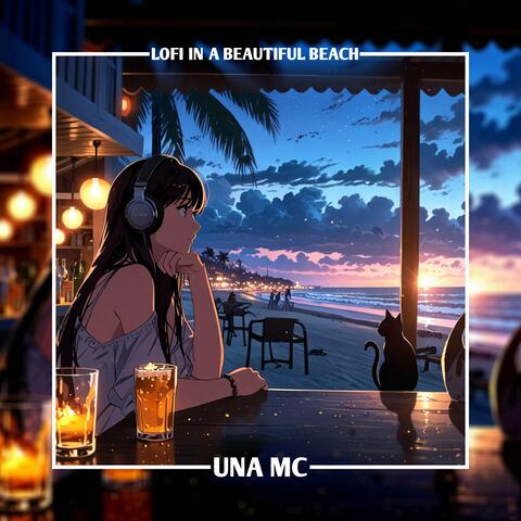 Lofi in a Beautiful Beach