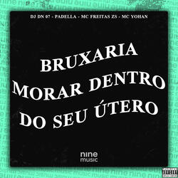 Bruxaria Morar Dentro do Seu Útero