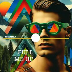 Pull Me Up