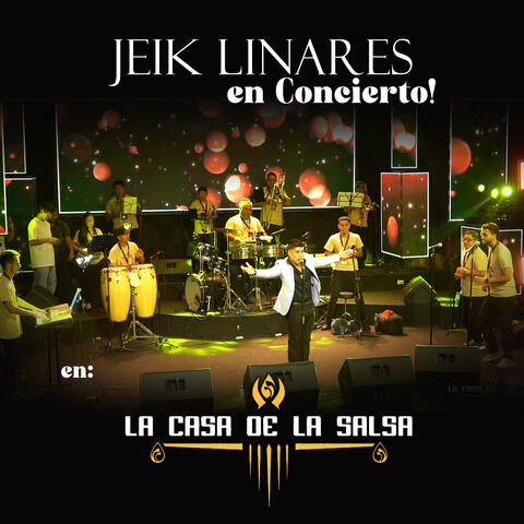 Jeik Linares en Concierto Casa de la Salsa