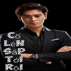 CỐ LÊN SẮP TỚI RỒI