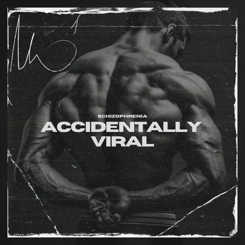 Accidentally Viral