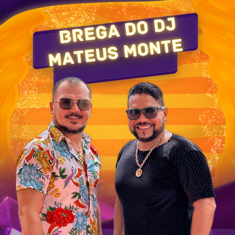 Brega do Dj Mateus Monte