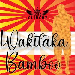 Wakitaka Bamboo