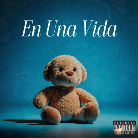 En una Vida