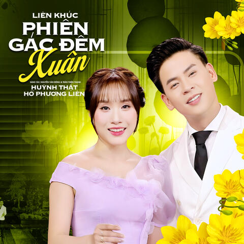 LK Phiên Gác Đêm Xuân
