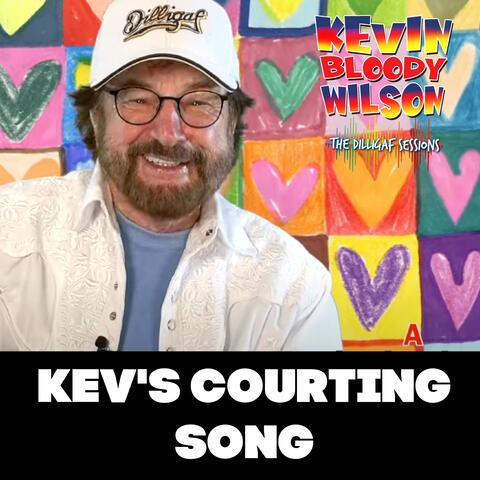Kev's Courting Song
