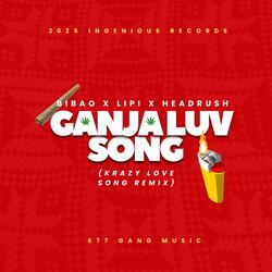 Ganja Luv Song