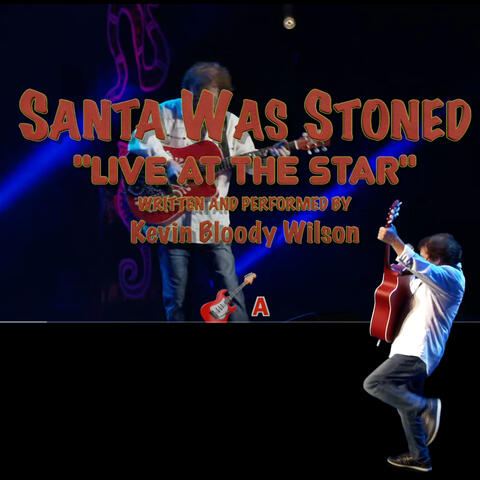 Santa Was Stoned