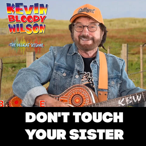 Don't Touch Your Sister