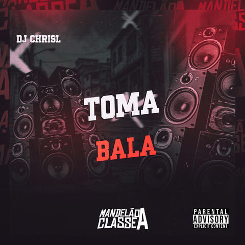Toma Bala