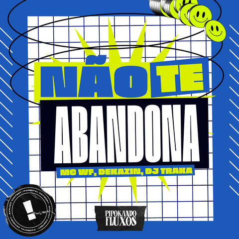 Não Te Abandona