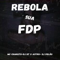 Rebola Sua FDP