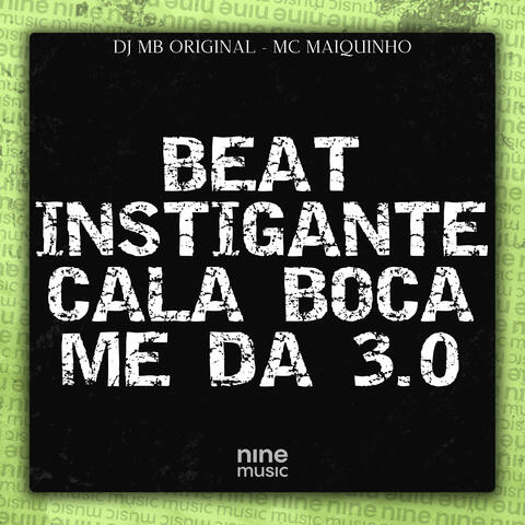 Beat Instigante Cala Boca Me Da 3.0