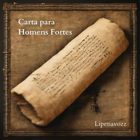 Carta para Homens Fortes