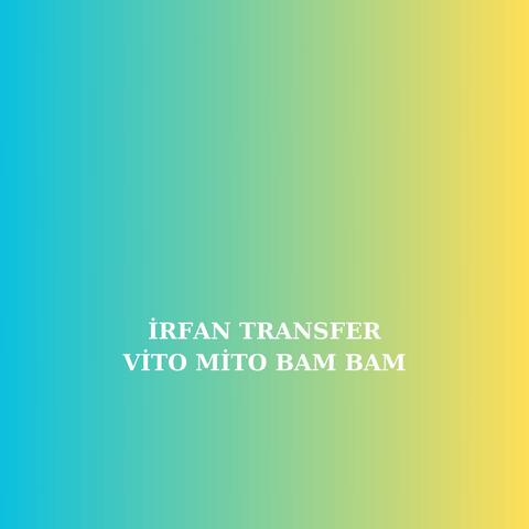 Vito Mito Bam Bam