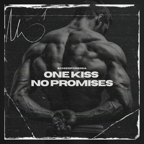 One Kiss, No Promises