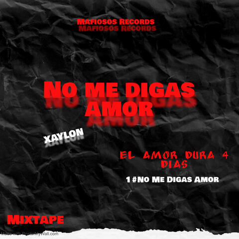 No Me Digas Amor