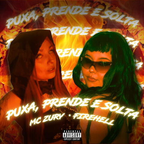 Puxa, Prende e Solta