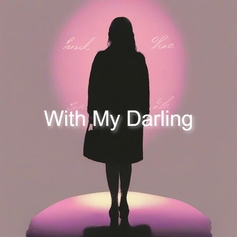 With My Darling