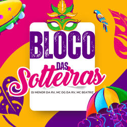 Bloco das Solteiras