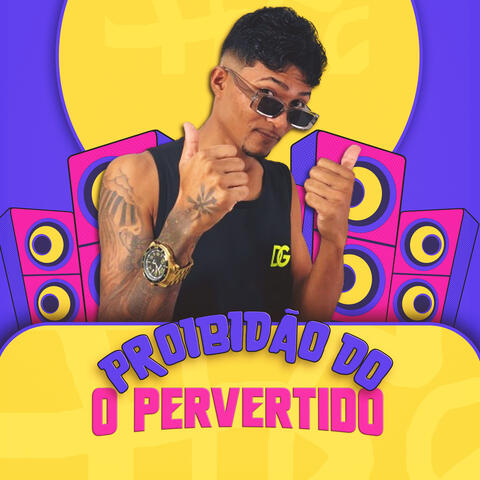 Proibidão do O Pervertido